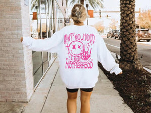 Ain't no hood like Motherhood Front and Back