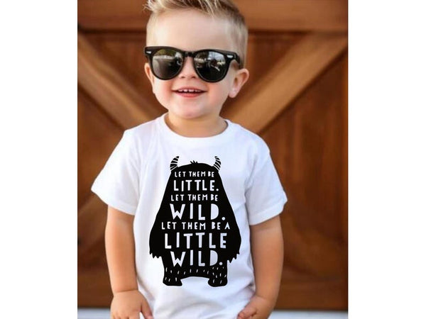 Let Them Be Wild Toddler Shirt