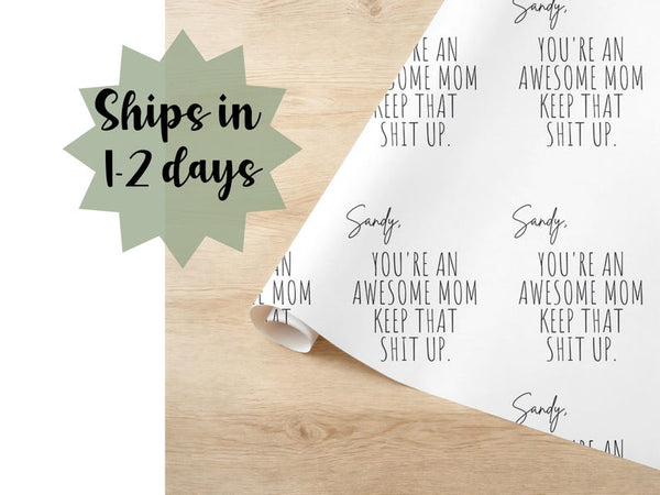 Funny Custom Mom Wrapping Paper – You're an Awesome Mom