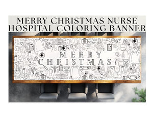72" Large Nurse Holiday Coloring Banner – Hospital Team Activity, Christmas Drawing Banner,
