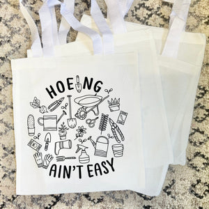 Hoeing aint easy Funny Tote Bag Gift Idea Trendy Gardener Gift Nature Eco friendly Grocery Bag Farmer Market Library Bag Plant Lover Reusabl